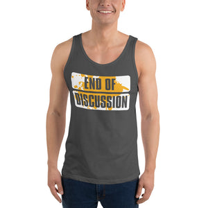 Unisex Tank Top---End of Discussion---Click for more shirt colors