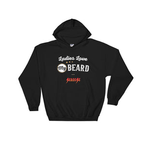 Hooded Sweatshirt---Ladies Love My Beard White Design---Click for more shirt colors