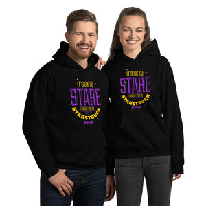 Unisex Hoodie---It's ok to Stare I know You're Starstruck---Click for more shirt colors