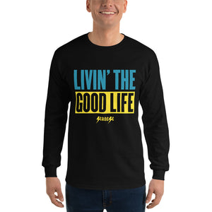 Long Sleeve T-Shirt--Livin' The Good Life---Click to see more shirt colors