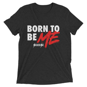 Upgraded Soft Short sleeve t-shirt---Born to Be Me---Click to see more shirt colors