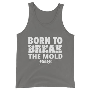 Unisex  Tank Top---Born to Break the Mold---Click for more shirt colors