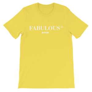 Unisex short sleeve t-shirt---21 Fabulous---Click for more shirt colors