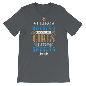 Short-Sleeve Unisex T-Shirt---I Like Tattoos---Click for more shirt colors