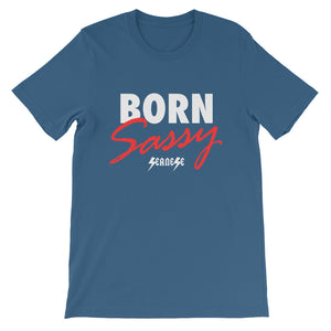 Short-Sleeve Unisex T-Shirt---Born Sassy---Click for more shirt colors