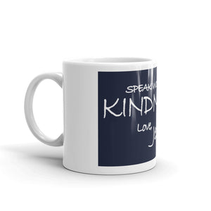 Mug---Speak Words of Kindness. Love, Jesus