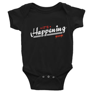 Infant Bodysuit---It's Happening---Click for more shirt colors