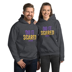 Unisex Hoodie---Do It Scared---Click for more shirt colors