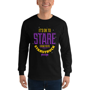 Men’s Long Sleeve Shirt---It's ok to Stare I know You're Starstruck---Click for more shirt colors