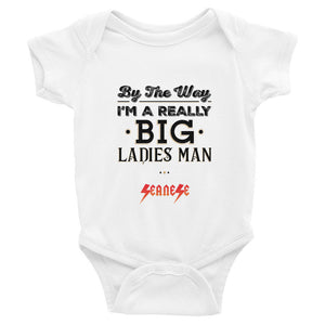 Infant Bodysuit---Big Ladies Man Black Design---Click to see white