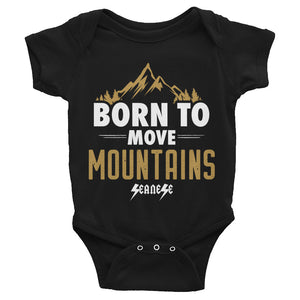 Infant Bodysuit---Born to Move Mountains---Click for more shirt colors