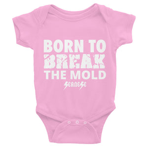 Infant Bodysuit---Born to Break the Mold---Click for more shirt colors