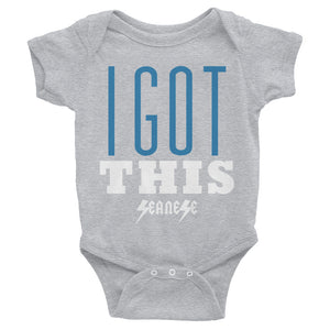 Infant Bodysuit---I Got This---Click for more shirt colors