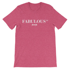Unisex short sleeve t-shirt---21 Fabulous---Click for more shirt colors