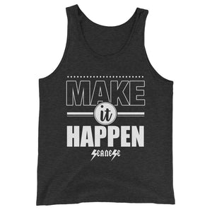 Unisex  Tank Top---Make It Happen---Click for more shirt colors
