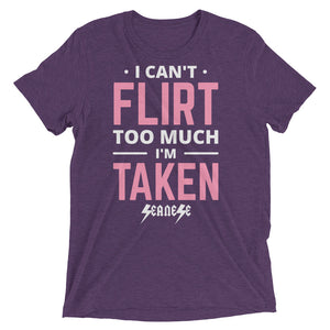 Upgraded Soft Short sleeve t-shirt---Can't Flirt Too Much Girl---Click for more shirt colors