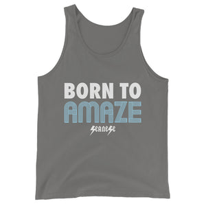 Unisex  Tank Top---Born to Amaze---Click for more shirt colors