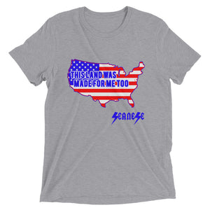 Upgraded Soft Short sleeve t-shirt---Land Made for Me Too---Click for more shirt colors