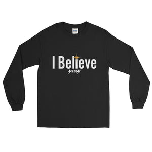 Long Sleeve WARM T-Shirt--I Believe---Click for more shirt colors