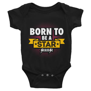 Infant Bodysuit---Born to Be a Star---Click for more shirt colors