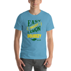 Short-Sleeve Unisex T-Shirt---Easy Peasy Lemon Squeezy---Click for more shirt colors