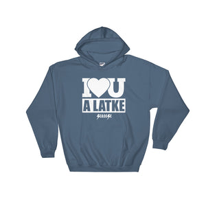 Hooded Sweatshirt---I Love You A Latke