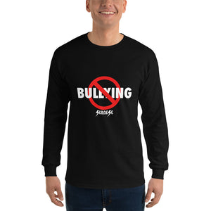 Long Sleeve T-Shirt---No Bullying---Click for More Shirt Colors