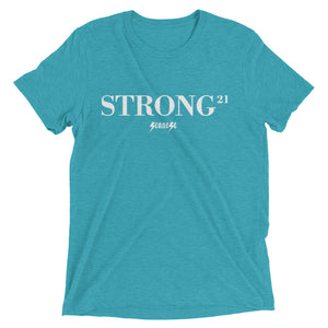 Upgraded Soft Short sleeve t-shirt---21Strong---Click for more shirt colors