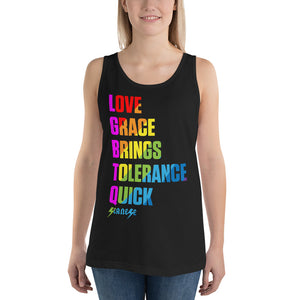 Unisex Jersey Tank---Love Grace Brings Tolerance Quick---Click for more shirt colors