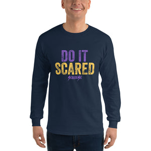 Men’s Long Sleeve Shirt---Do It Scared---Click for more shirt colors