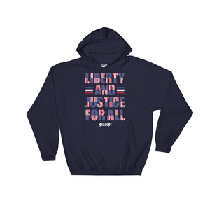 Hooded Sweatshirt---Justice for All---Click for More Shirt Colors