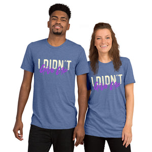 Upgraded Soft Short sleeve t-shirt---I didn't Give Up---Click for more shirt colors