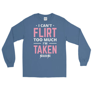 Long Sleeve T-Shirt---Can't Flirt Too Much Girl---Click for more shirt colors