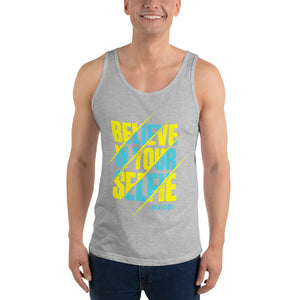 Unisex Tank Top---Believe in Your Selfie---Click for more shirt colors
