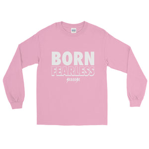 Long Sleeve T-Shirt---Born Fearless---Click for more shirt colors
