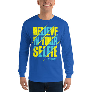Men’s Long Sleeve Shirt---Believe in Your Selfie---Click for more shirt colors