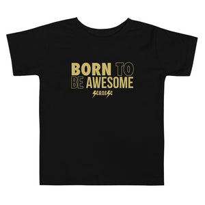 Toddler Short Sleeve Tee---Born to Be Awesome--Click for more Shirt Colors