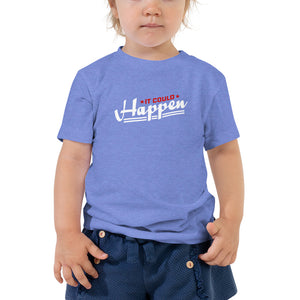 Toddler Short Sleeve Tee---It Could Happen---Click for More Shirt Colors