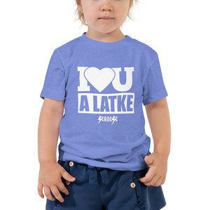 Toddler Short Sleeve Tee---I Love you A Latke