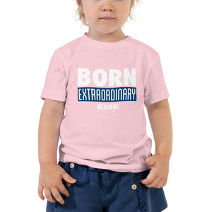 Toddler Short Sleeve Tee---Born Extraordinary---Click for More Shirt Colors