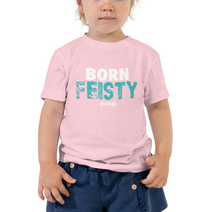 Toddler Short Sleeve Tee---Born Feisty---Click for More Shirt Colors
