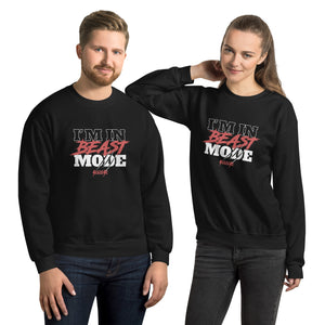 Unisex Sweatshirt---I'm In Beast Mode---Click for More Shirt Colors
