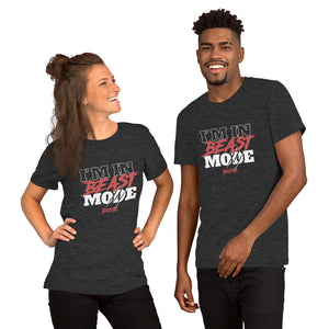 Unisex t-shirt---I'm In Beast Mode---Click for More Shirt Colors