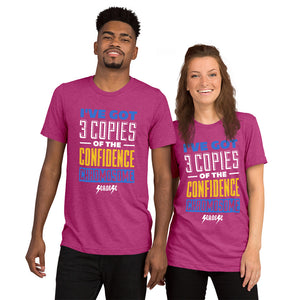Upgraded Soft Short sleeve t-shirt---I've Got 3 Copies of he Confidence Chromosome---Click for more shirt colors