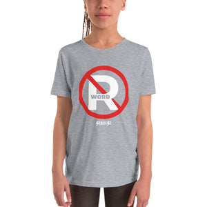 Youth Short Sleeve T-Shirt---No R-Word---Click for More Shirt Colors