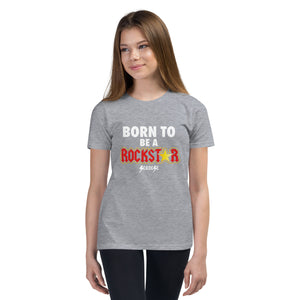 Youth Short Sleeve T-Shirt---Born to Be A Rockstar---Click for More Shirt Colors