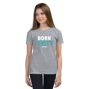 Youth Short Sleeve T-Shirt---Born Feisty---Click for More Shirt Colors