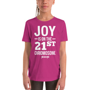Youth Short Sleeve T-Shirt---Joy is on the 21st Chromosome---Click for more shirt colors
