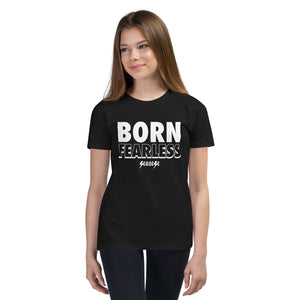 Youth Short Sleeve T-Shirt---Born Fearless---Click for More Shirt Colors