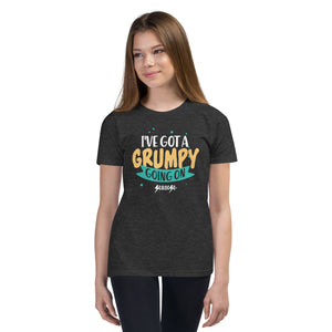 Youth Short Sleeve T-Shirt---I've Got a Grumpy Going On---Click for more shirt colors